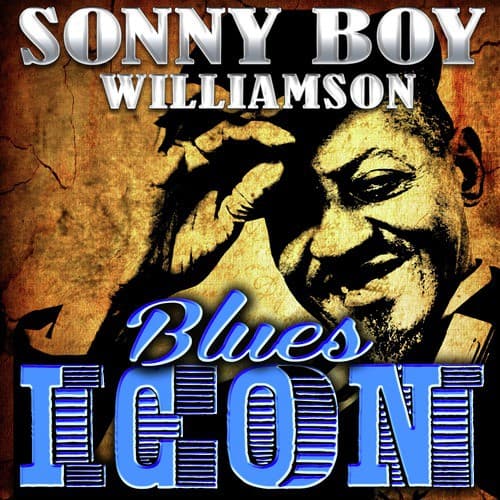 Blues Icon: Sonny Boy Williamson