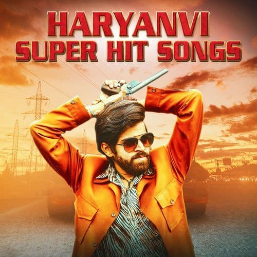 Haryanvi Super Hit Songs
