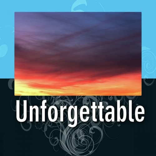 Unforgettable
