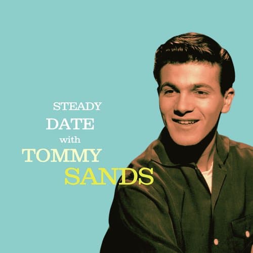 Steady Date With Tommy Sands