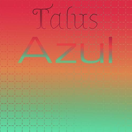 Talus Azul