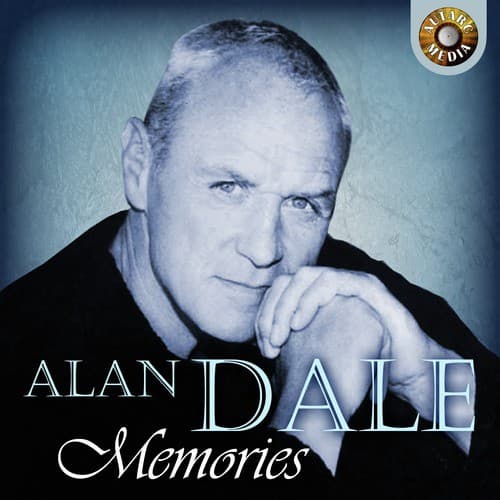 Alan Dale - Memories
