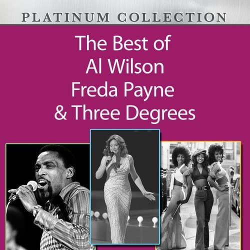 The Best of Al Wilson, Freda Payne & Three Degrees
