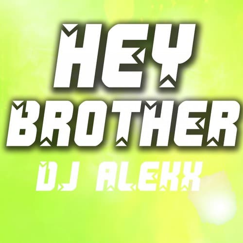 Hey Brother