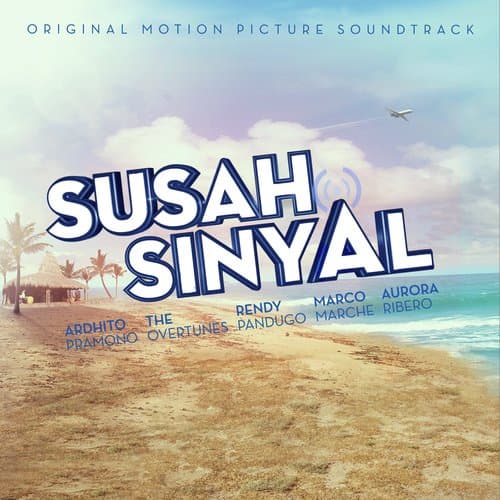 Susah Sinyal (Original Motion Picture Soundtrack)