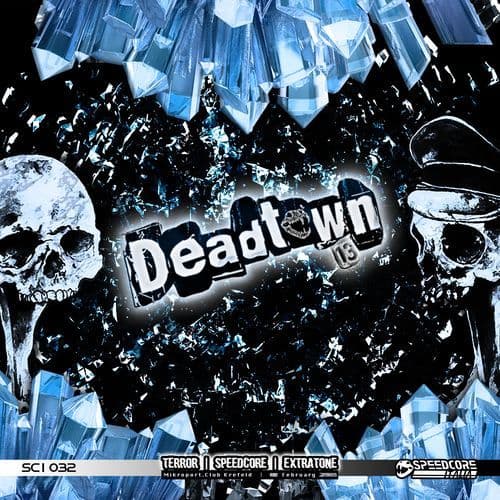 The Town Of The Dead (Deadtown 13 Anthem)