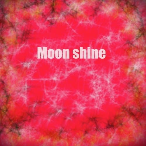 Moon Shine