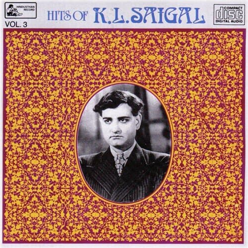 Ghazals Of K.L.Saigal - Vol-3