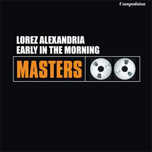 Early in the Morning