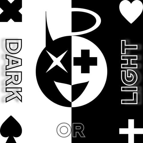 Dark or Light