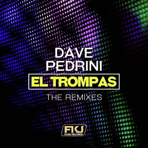 El Trompas (The Remixes)