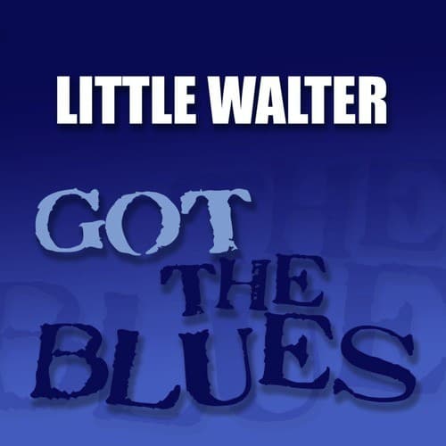 Got the Blues
