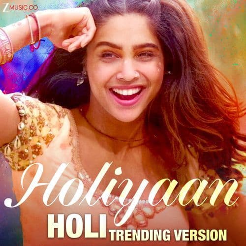 Holiyaan - Holi Trending Version
