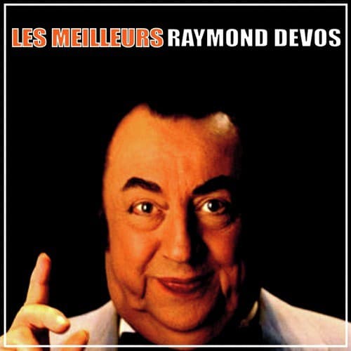 Les Meilleurs Raymond Devos