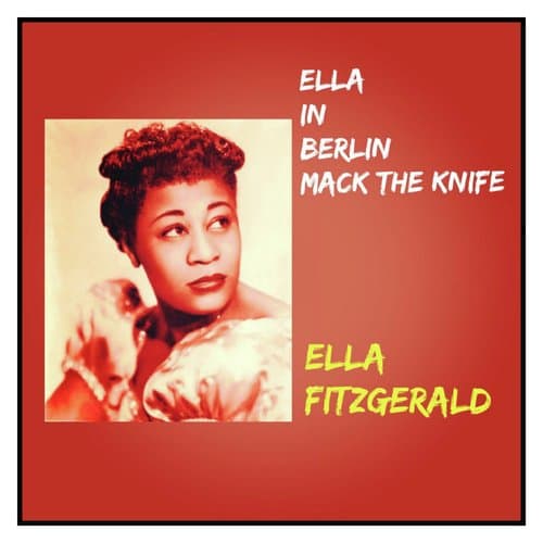 Ella in Berlin: Mack the Knife