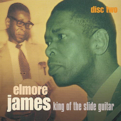 King Of The Slide Guitar - Disc Two