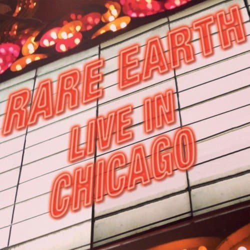 Rare Earth (Live in Chicago)