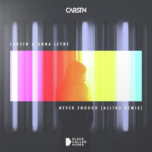 Never Enough (Alltag Remix)