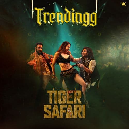 Trendingg (From "Wild Tiger Safari")