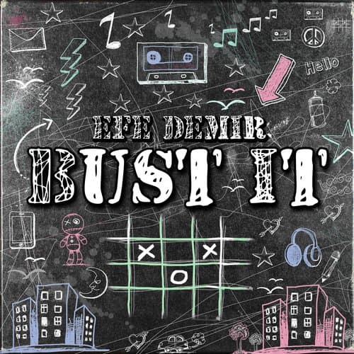 BUST IT (Original Mix)