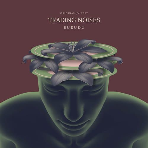 Trading Noises (Edit)