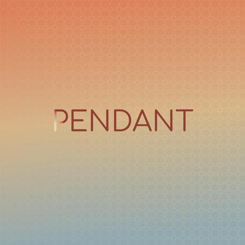 Pendant