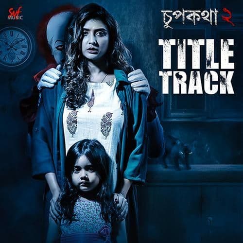 Chupkotha 2 - Title Track