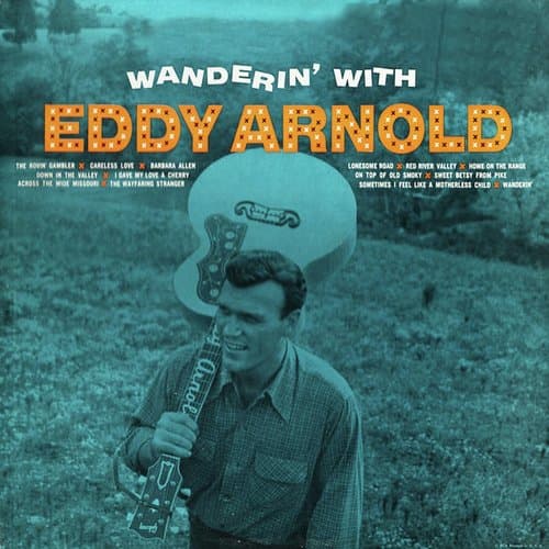 Wanderin' With Eddy Arnold