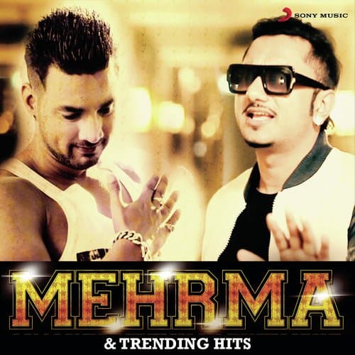 Mehrma & Trending Hits