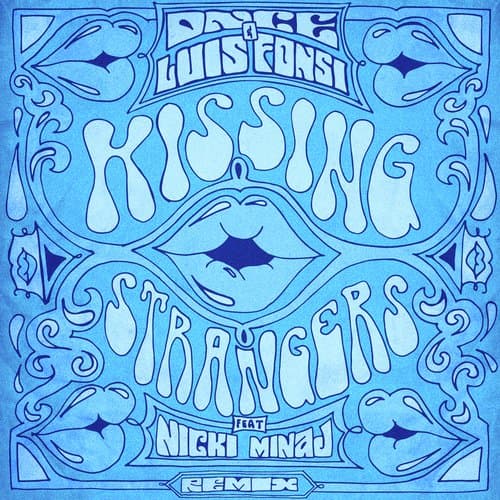 Kissing Strangers (Remix)