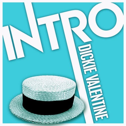 Intro: Dickie Valentine