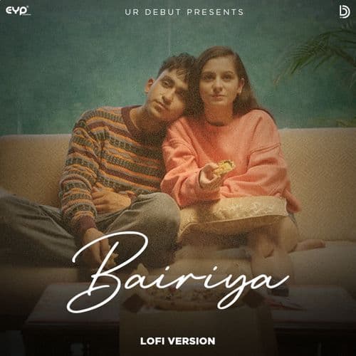 Bairiya (Lofi Version)