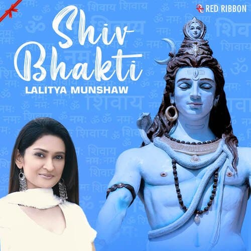 Shiv Bhakti By Lalitya Munshaw