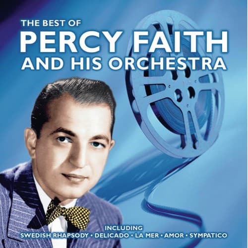 The Best Of Percy Faith And His Orchestra