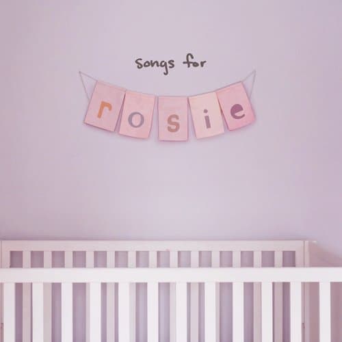 songs for rosie