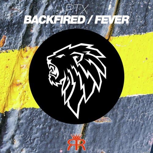 Backfired / Fever