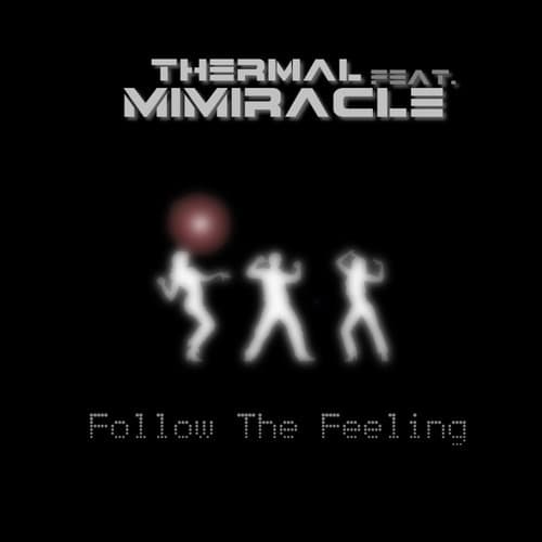 Follow The Feeling