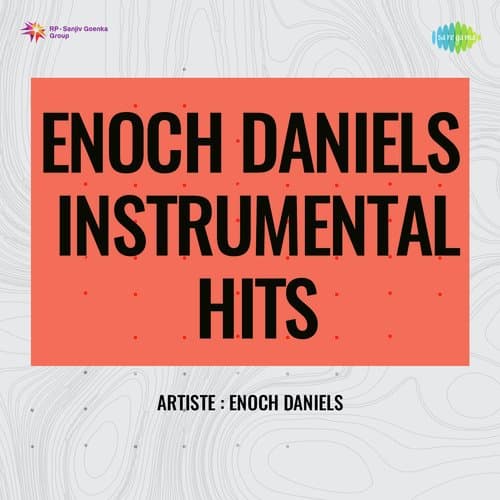 Enoch Daniels Instrumental Hits