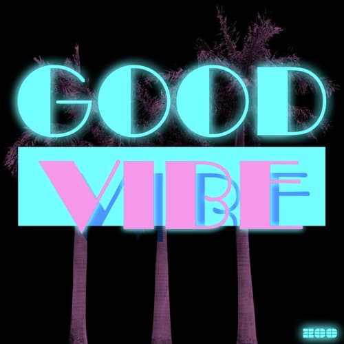 Good Vibe