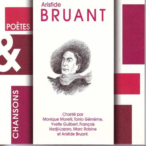 Poetes &amp; chansons : Aristide Bruant