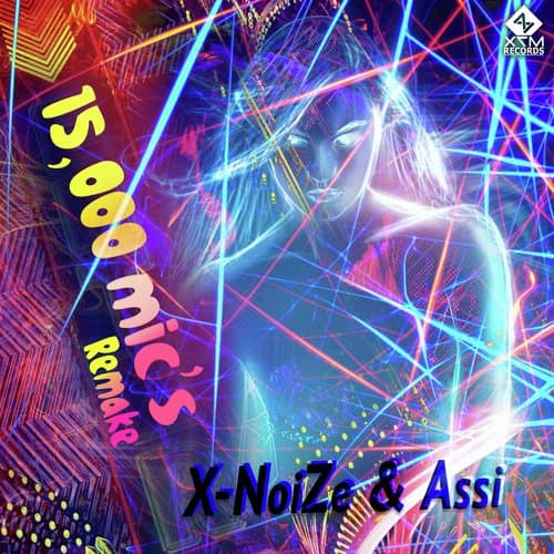 15,000 Mic's (X-noiZe Remake)