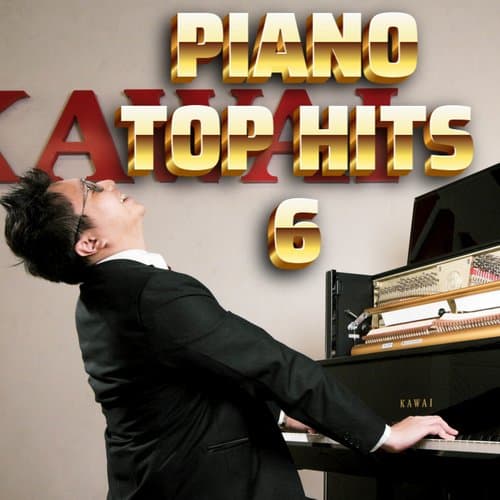 Piano Top Hits 6 (Piano Version)