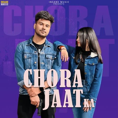 Chora Jaat Ka