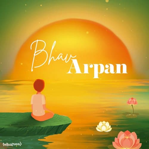 Bhav Arpan