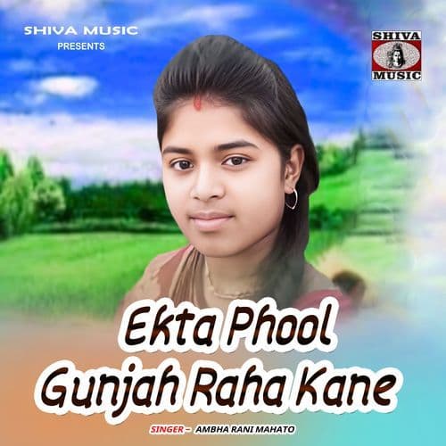 Ekta Phool Gunjah Raha Kane