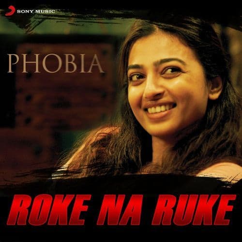 Roke Na Ruke (From "Phobia")