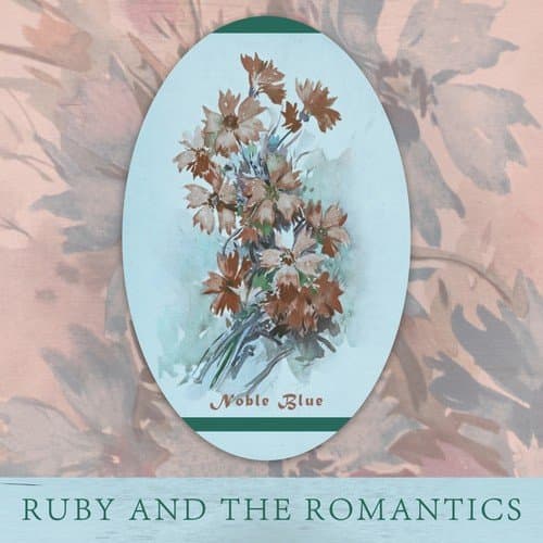 Ruby And The Romantics