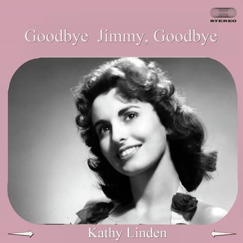 Goodbye Jimmy, Goodbye