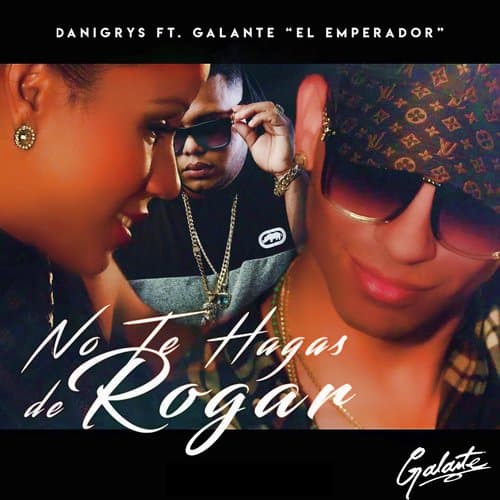 No Te Hagas de Rogar