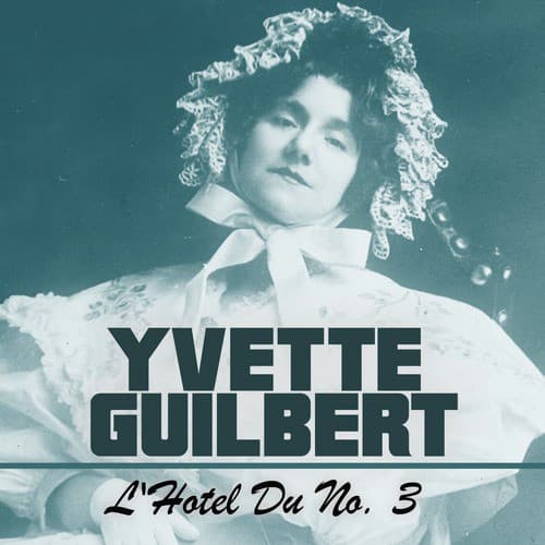 Yvette Guilbert